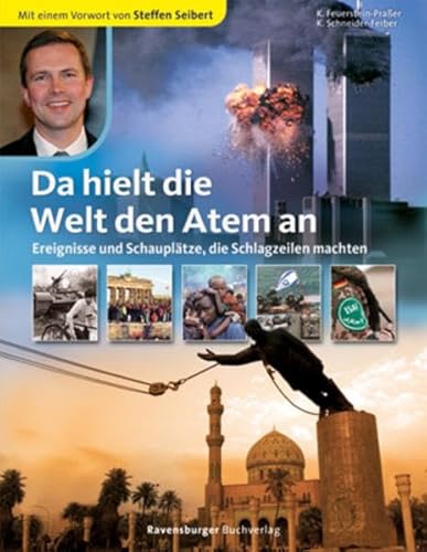 Imagen de archivo de Da hielt die Welt den Atem an: Ereignisse und Schaupltze, die Schlagzeilen machten a la venta por medimops