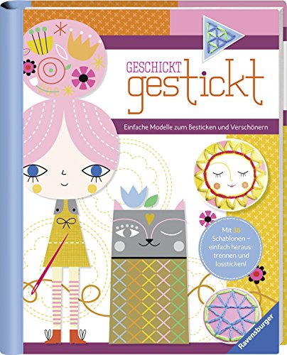 Stock image for Geschickt gestickt: Einfache Modelle zum Besticken und Verschnern for sale by Armoni Mediathek
