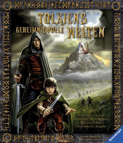 Beispielbild fr Tolkiens geheimnisvolle Welten: Ein Fhrer durch Mittelerde: Schaupltze, Wesen, Vlker. Unautorisierte Ausgabe zum Verkauf von medimops