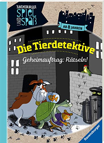 Stock image for Die Tierdetektive: Geheimauftrag: Rtseln! (Ravensburger Spiel und Spa) for sale by medimops