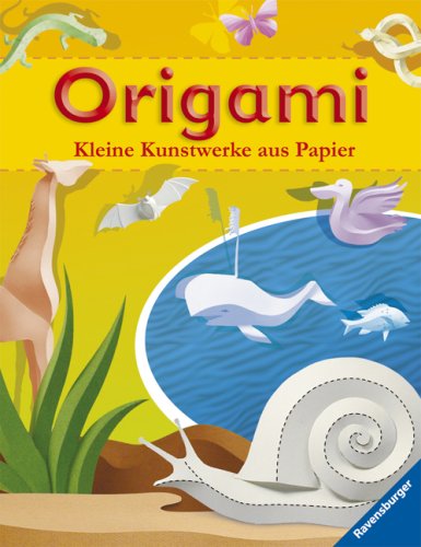 9783473556311: Origami - kleine Kunstwerke aus Papier