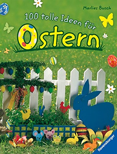 9783473556496: 100 tolle Ideen fr Ostern