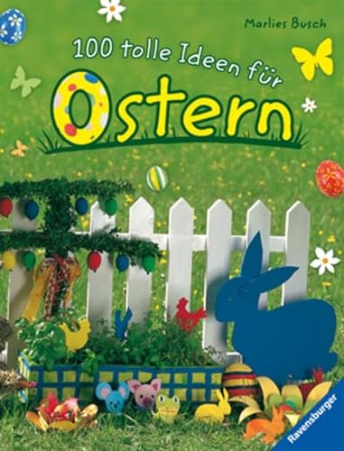9783473556496: 100 tolle Ideen fr Ostern