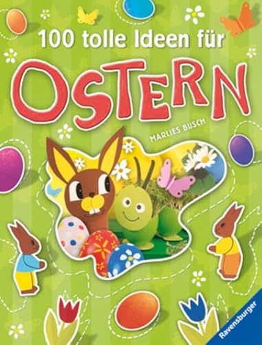 Beispielbild fr 100 tolle Ideen fr Ostern zum Verkauf von medimops