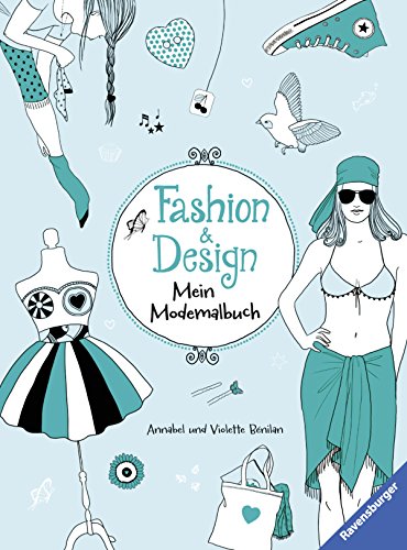 Fashion & Design: Mein Mode-Malbuch