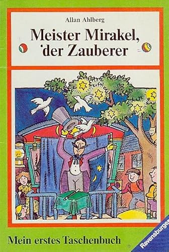 Imagen de archivo de Meister Mirakel, der Zauberer (Mein erstes Taschenbuch) - Lesestufe 1 fr Leseanfnger (alte Rechtschreibung) a la venta por Versandantiquariat BUCHvk