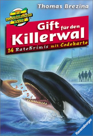 Beispielbild fr Die Knickerbocker-Bande, Ratekrimis, Gift fr den Killerwal zum Verkauf von medimops