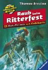 Die Knickerbockerbande- Ratekrimis 08. Raub beim Ritterfest. 13 Ratekrimis mit Codekarte. ( Ab 9 J.). (9783473561186) by Brezina, Thomas