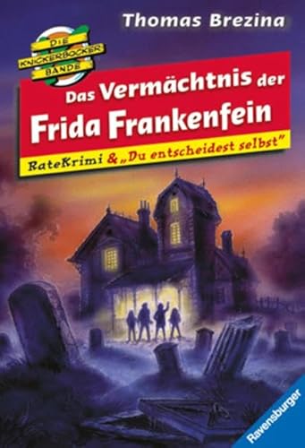 9783473561223: Du entscheidest selbst 02. Das Vermchtnis der Frieda F. Die Knickerbockerbande-RateKrimi