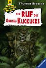 Knickerbockerbande 13. Der Ruf des Grusel- Kuckucks. Abenteuer im Schwarzwald. ( Ab 9 J.). (9783473562176) by Brezina, Thomas