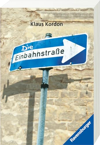 Imagen de archivo de Die Einbahnstra e. (Junge Erwachsene). a la venta por Half Price Books Inc.