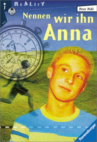 9783473580880: Nennen wir ihn Anna. Mit neuer Rechtschreibung