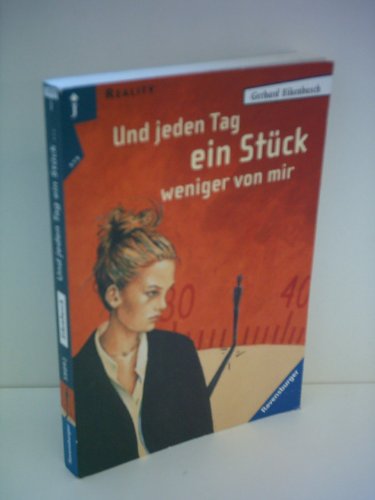 Stock image for Und jeden Tag ein Stck weniger von mir: Und Jeden Tag Ein Stu>Ck Weniger Von Mir for sale by medimops