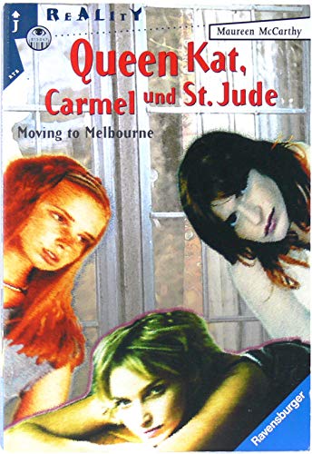 9783473581368: Queen Kat, Carmel und St. Jude. Moving to Melbourne. ( Junge Erwachsene).