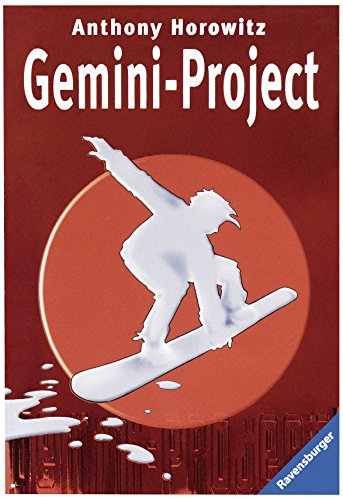 Gemini-Projekt (Alex Rider, Band 2) - Horowitz, Anthony und Antoinette Gittinger