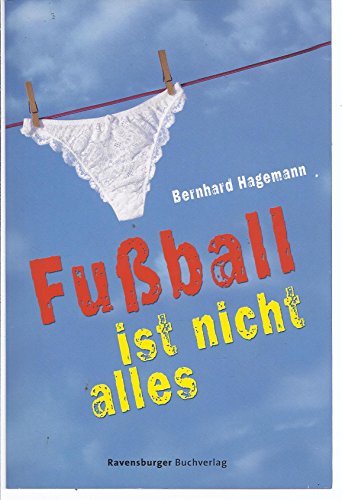 Stock image for Fuball ist nicht alles for sale by Antiquariat  Angelika Hofmann