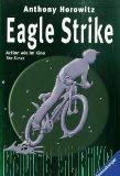 Stock image for Eagle Strike (Alex Rider, Band 4) for sale by medimops