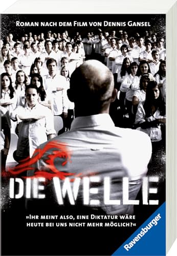 Imagen de archivo de Die Welle - Der Roman zum Film -Language: german a la venta por GreatBookPrices