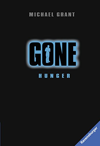 Gone 2: Hunger (9783473584093) by Michael Grant