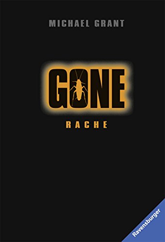 9783473584543: Gone, Band 4: Rache