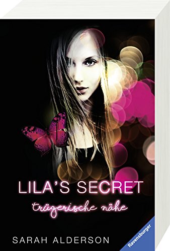 9783473585090: Lila's Secret, Band 1: Trgerische Nhe