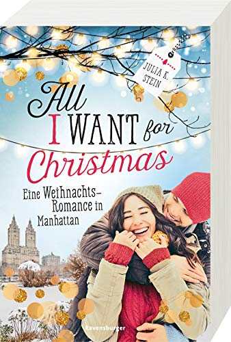 Stock image for All I Want for Christmas. Eine Weihnachts-Romance in Manhattan for sale by medimops