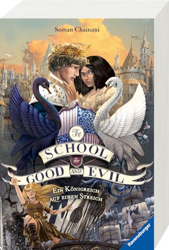 Stock image for The School for Good and Evil, Band 4: Ein K�nigreich auf einen Streich for sale by Chiron Media