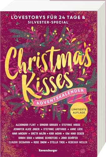 Stock image for Christmas Kisses. An Advent Calendar. Lovestorys for 24 Days Plus New Year's Eve Special (Romantic Short Stories for Every Day to Christmas) for sale by GF Books, Inc.