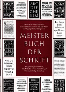 Beispielbild fr Meisterbuch der Schrift : Ein Lehrbuch mit vorbildlichen Schriften aus Vergangenheit und Gegenwart fr Schriftenmaler, Graphiker, Bildhauer, Graveure, Lithographen, Verlagshersteller, Buchdrucker, Architekten und Kunstschulen. zum Verkauf von Antiquariat & Verlag Jenior