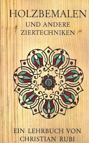 Beispielbild fr Holzbemalen und andere Ziertechniken zum Verkauf von Kultgut