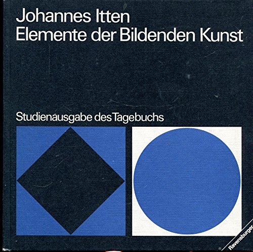 Elemente der bildenden Kunst (German Edition) (9783473613656) by Johannes Itten