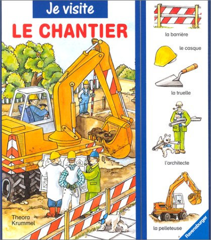 Stock image for JE VISITE LE CHANTIER for sale by WorldofBooks