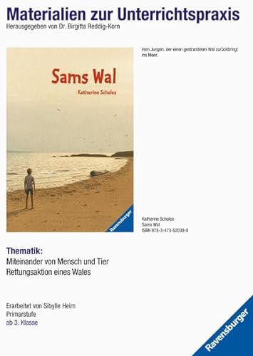 9783473980062: Materialien zur Unterrichtspraxis - Katherine Scholes: Sams Wal