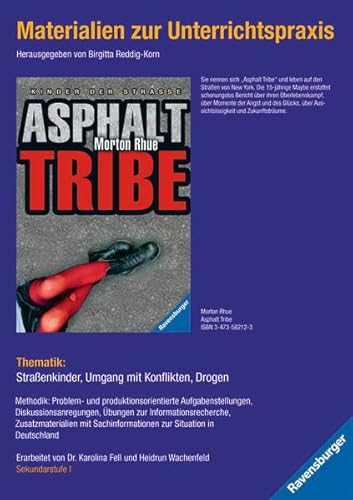 Morton Rhue: Asphalt Tribe. Materialien zur Unterrichtspraxis (9783473980338) by Birgitta Reddig-Korn