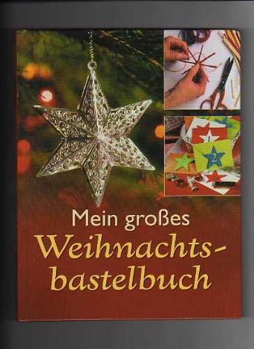 Stock image for Mein groes Weihnachtsbastelbuch for sale by 3 Mile Island