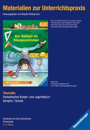 Beispielbild fr Ingrid Uebe 'Ein Vampir im Klassenzimmer' zum Verkauf von medimops