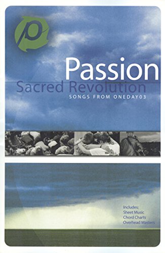 Stock image for Passion: Sacred Revolution - Songs From Oneday03 for sale by HPB-Emerald