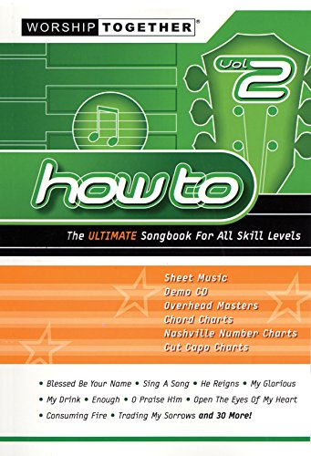 Imagen de archivo de How To - Vol. 2: The Ultimate Songbook for All Skill Levels (Worship T a la venta por Hawking Books