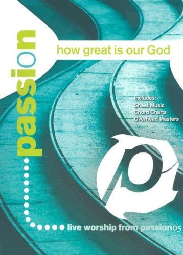 Stock image for Passion - How Great Is Our God - Songbook for sale by HPB-Diamond