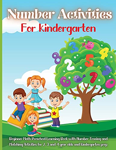 Beispielbild fr Number Activities For Kindergarten: For Kindergarten and Preschool Kids Learning The Numbers And Basic Math. Tracing Practice Book zum Verkauf von WorldofBooks