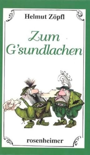 Stock image for Zum G'sundlachen. Illustrationen von Dieter Klama. for sale by BOUQUINIST