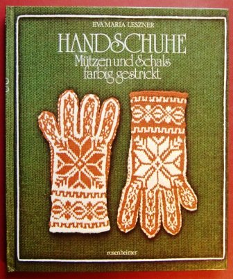 Beispielbild fr Handschuhe, Mtzen und Schals farbig gestrickt zum Verkauf von medimops