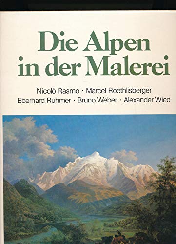 Beispielbild fr Die Alpen in der Malerei zum Verkauf von medimops