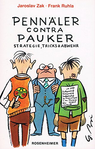 Beispielbild fr Pennler contra Pauker. Strategie, Tricks und Abwehr zum Verkauf von Versandantiquariat Felix Mcke
