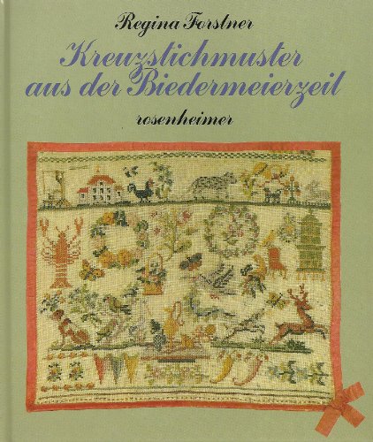 Stock image for Kreuzstichmuster aus der Biedermeierzeit for sale by Ostmark-Antiquariat Franz Maier