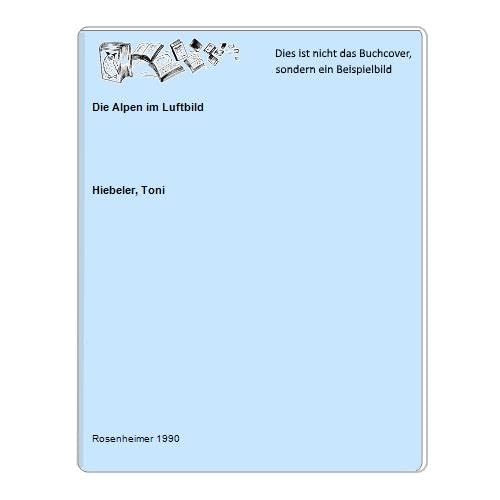 Stock image for Die Alpen im Luftbild (6254 187) for sale by medimops