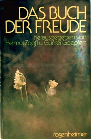 Stock image for Das Buch der Freude for sale by Versandantiquariat Felix Mcke