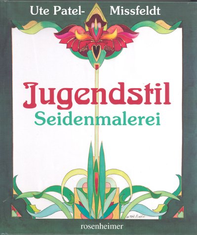 Stock image for Jugendstil Seidenmalerei for sale by Versandantiquariat Felix Mcke