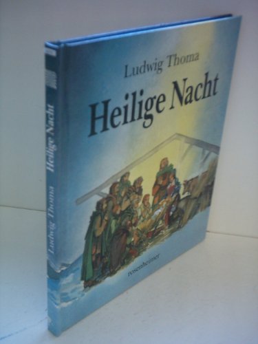 Heilige Nacht - Thoma, Ludwig|Smith, Brigitte