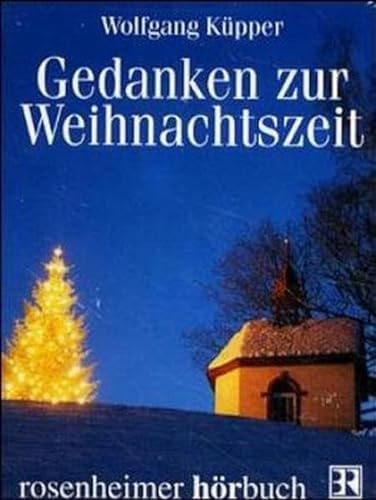 Gedanken zur Weihnachtszeit. 2 Cassetten. (9783475530777) by KÃ¼pper, Wolfgang